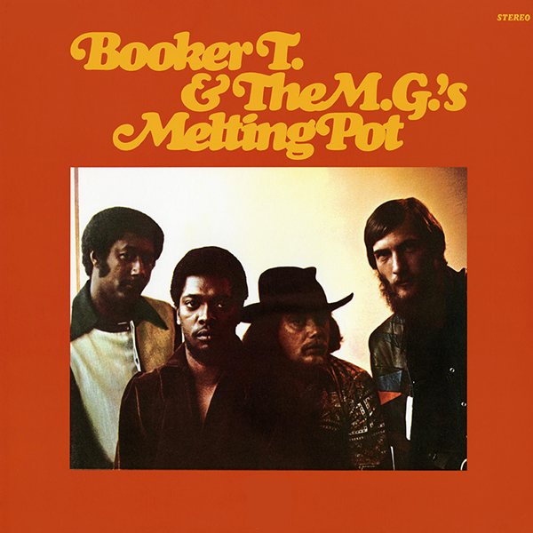 BOOKER T & THE MG'S, Melting Pot ( Reissue )