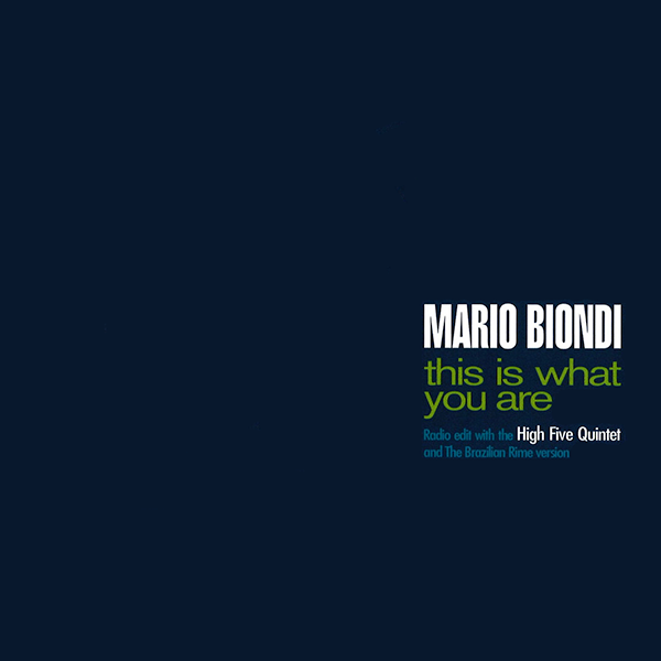 Mario Biondi, This Is What You Are