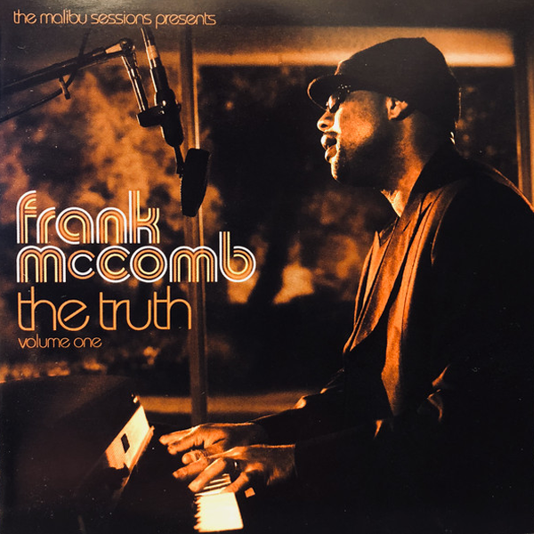 Frank McComb, The Truth Volume One