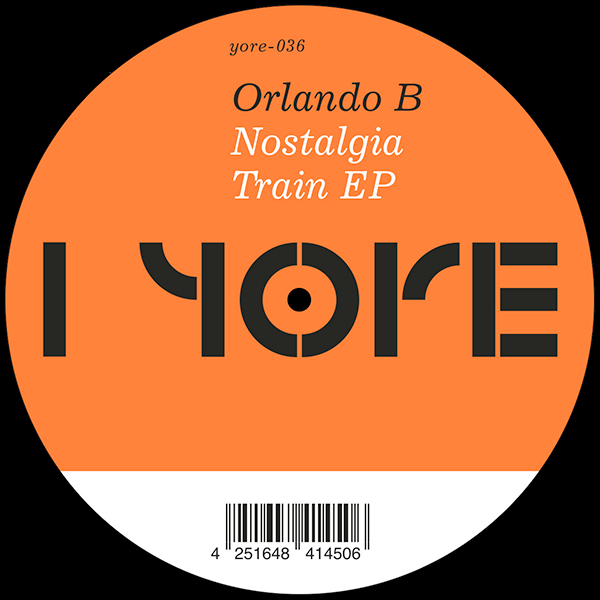 ORLANDO B, Nostalgia Train EP
