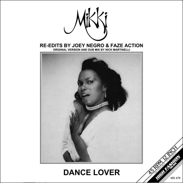 Mikki, Dance Lover ( Joey Negro & Faze Action Re-Edits )