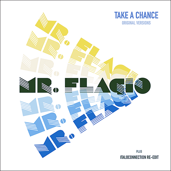 Mr Flagio, Take A Chance