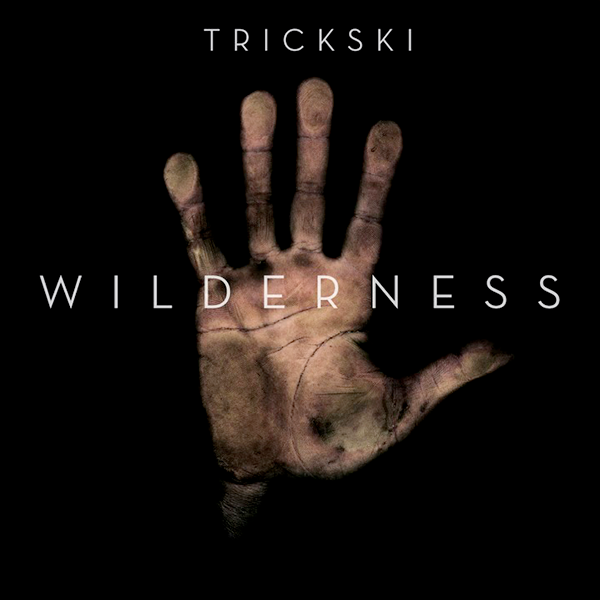 TRICKSKI, Wilderness