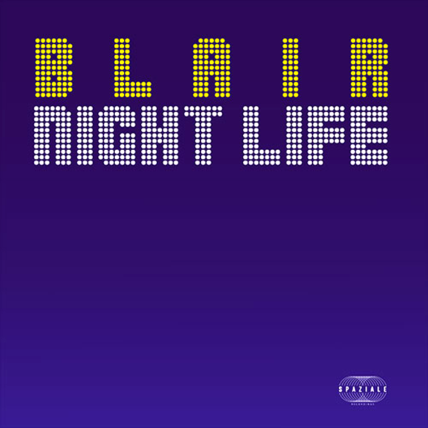 BLAIR, Nightlife / Virgo Princess