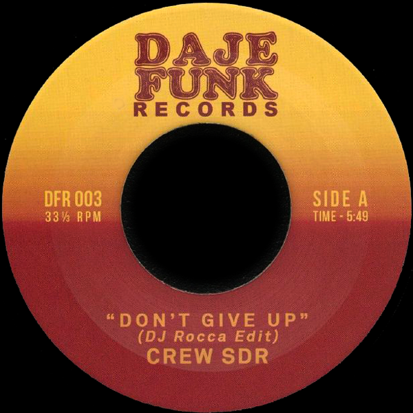 Crew Sdr / Fat B, Don't Give Up / Keep It Coming