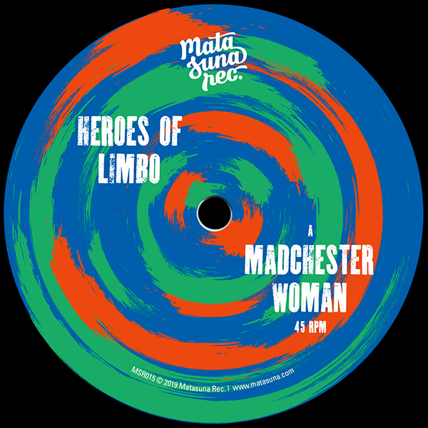 Heroes Of Limbo, Madchester Woman