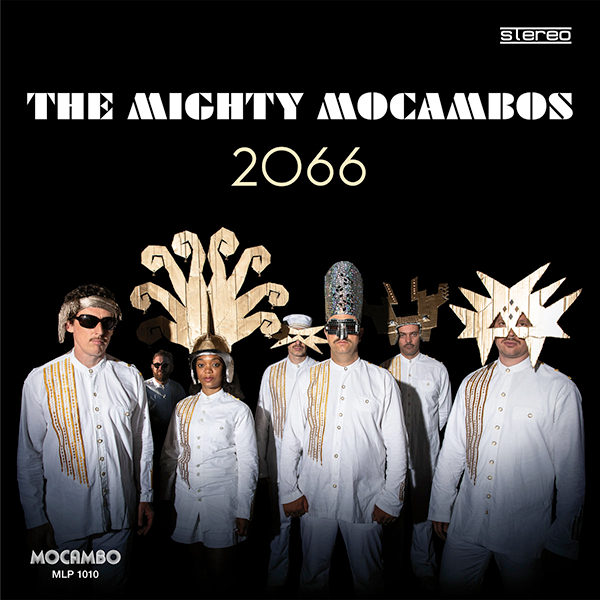 The Mighty Mocambos, 2066