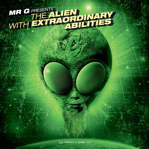 MR G, The Alien With Extraordinary Abilities