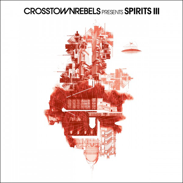 VARIOUS ARTISTS, Crosstown Rebels Presents Spirits III