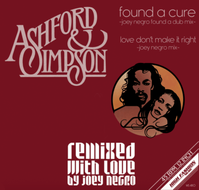 Ashford & Simpson, Found A Cure ( Joey Negro Mixes )
