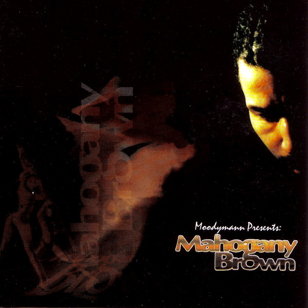 Moodymann, Mahogany Brown