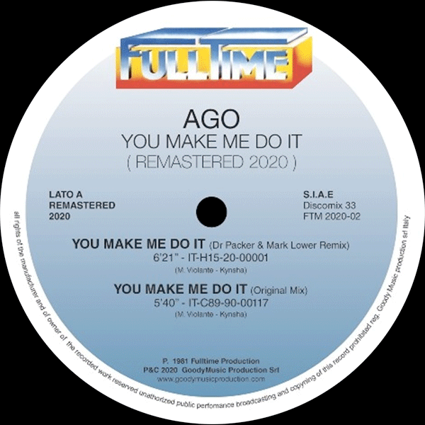 Ago, You Make Me Do It ( Remastered 2020 )