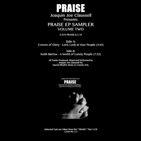 JOAQUIN JOE CLAUSSELL, Presents: Praise EP Sampler Volume Two