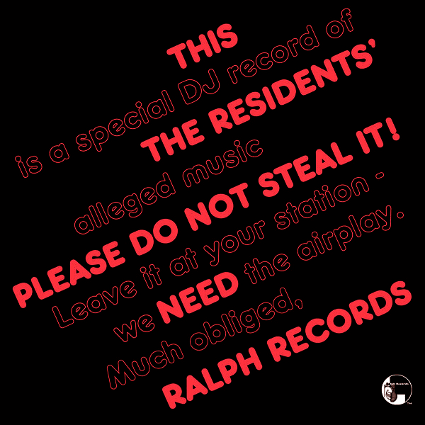 The Residents, Please Do Not Steal It!