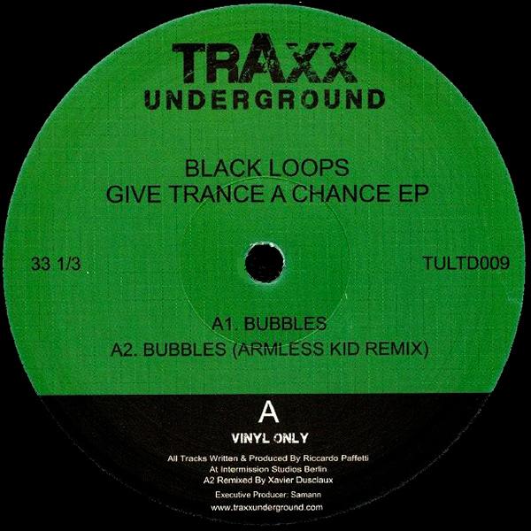 Black Loops, Give Trance A Chance EP
