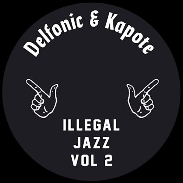 Delfonic & Kapote, Illegal Jazz Vol. 2