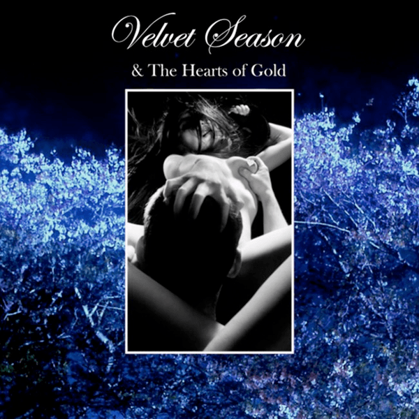 Velvet Season & The Hearts Of Gold, Voices / Having Fun