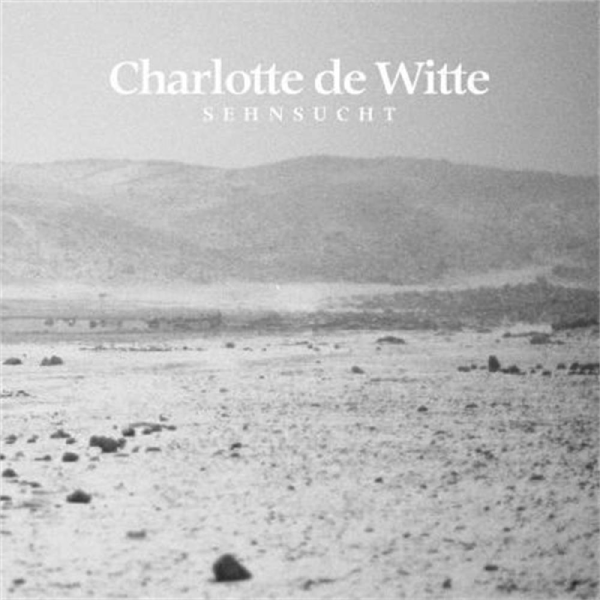 Charlotte De Witte, Sehnsucht ( 2020 Repress )