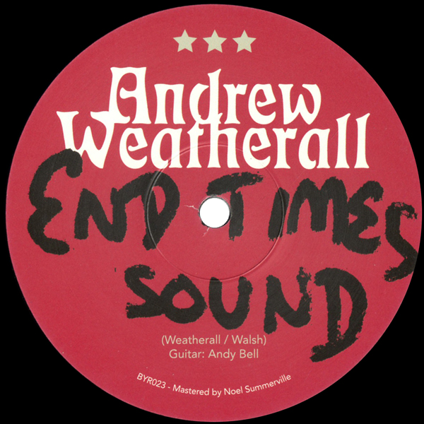Andrew Weatherall, Unknown Plunderer / End Times Sound