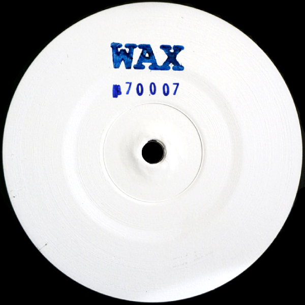 WAX, 70007