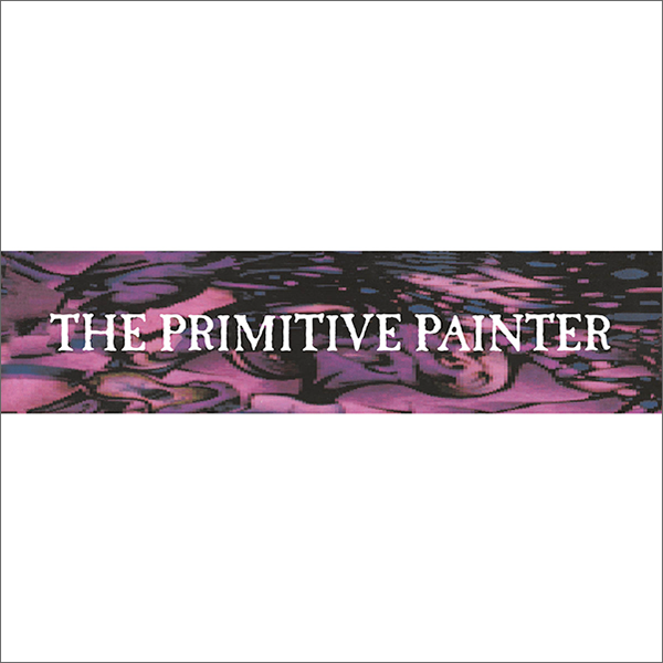 The Primitive Painter, The Primitive Painter