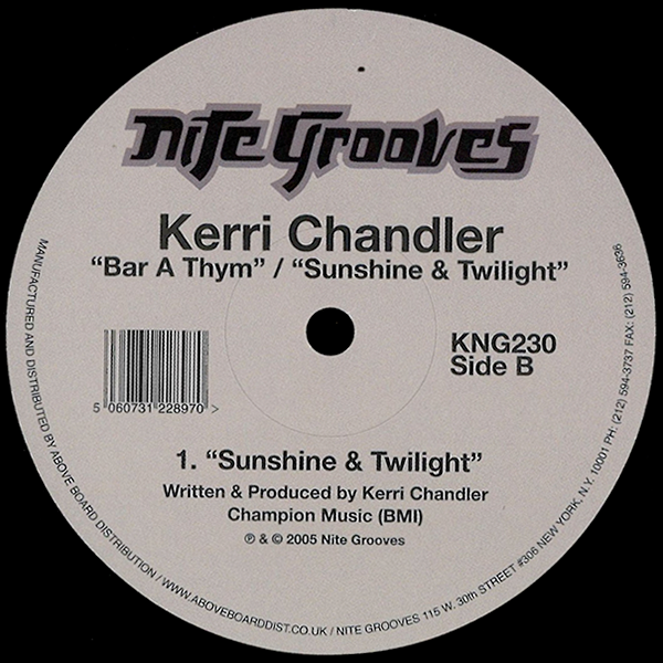Kerri Chandler, Bar A Thym / Sunshine & Twilight ( Repress )