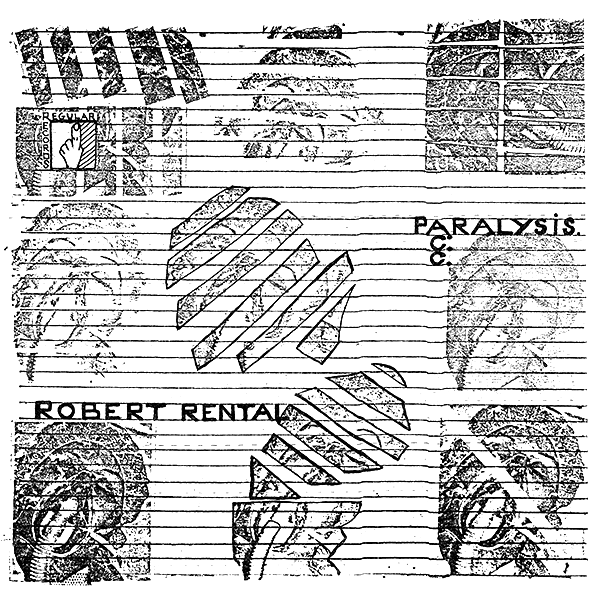 Robert Rental, Paralysis EP