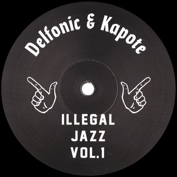 Delfonic & Kapote, Illegal Jazz Vol. 1 - Repress