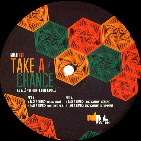 KAI ALCE feat. Rico & Kafele Bandele, Take A Chance