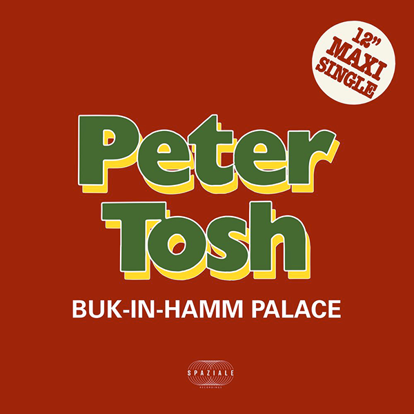 Peter Tosh, Buk-In-Hamm Palace