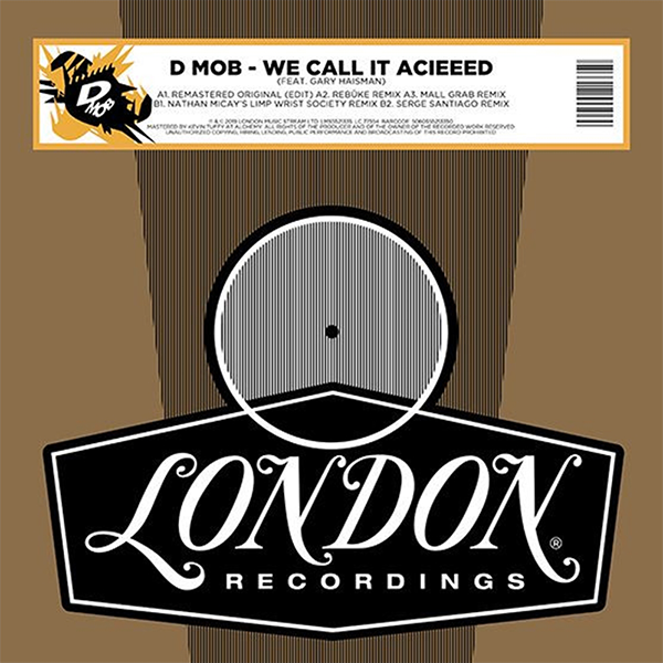 D MOB feat. Gary Haisman, We Call It Acieeed