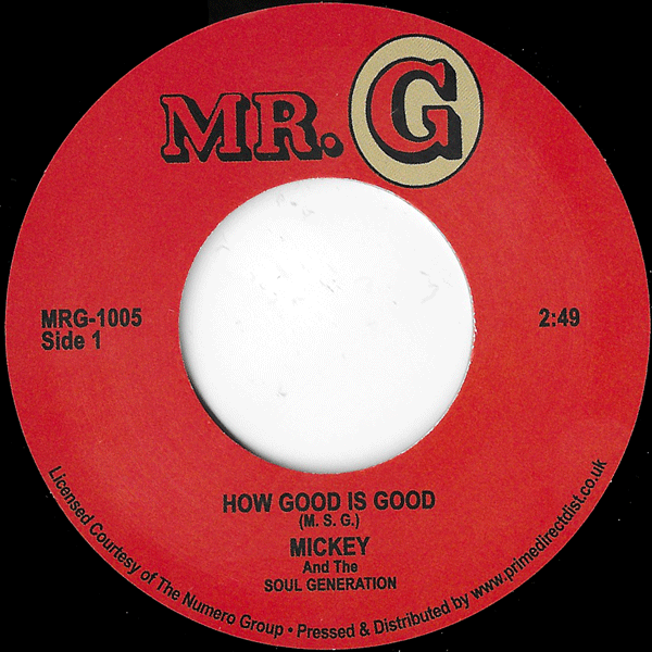 Mickey And The Soul Generation, How Good Is Good / Get Down Brother