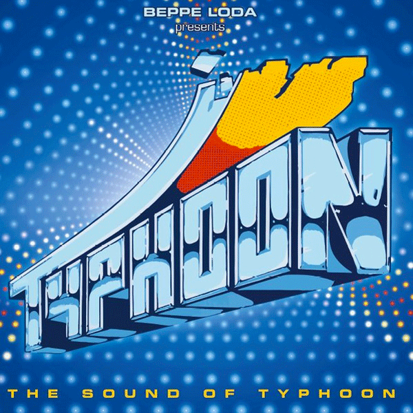 VARIOUS ARTISTS, Beppe Loda pres. Typhoon - The Afro Sound Of Typhoon