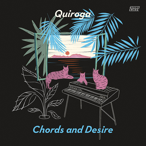 Quiroga, Chords And Desire