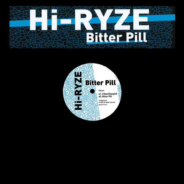 HI RYZE, Bitter Pill