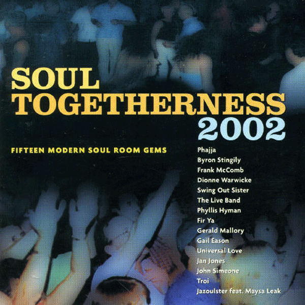 VARIOUS ARTISTS, Soul Togetherness 2002