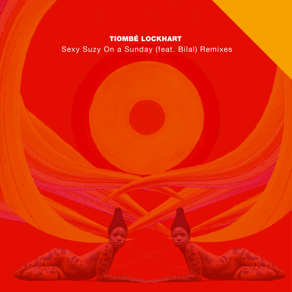 Tiombé Lockhart feat. Bilal, Sexy Suzy On A Sunday