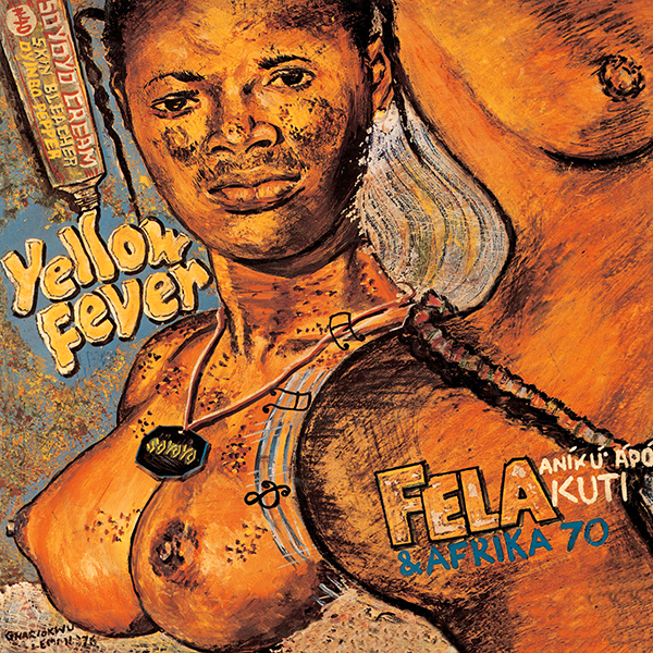 Fela Anikulapo Kuti & Afrika 70, Yellow Fever