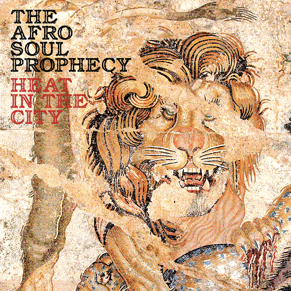 The Afro Soul Prophecy, Heat In The City