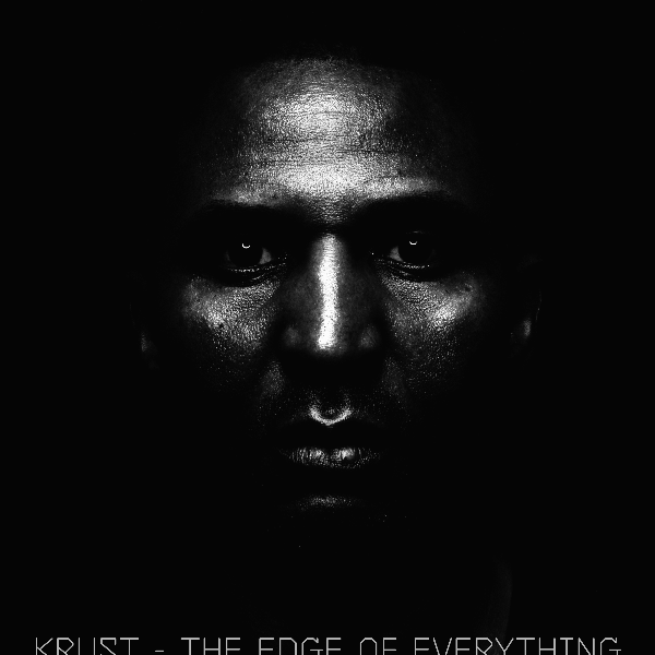 KRUST, The Edge Of Everything ( Clear Vinyl Repress )