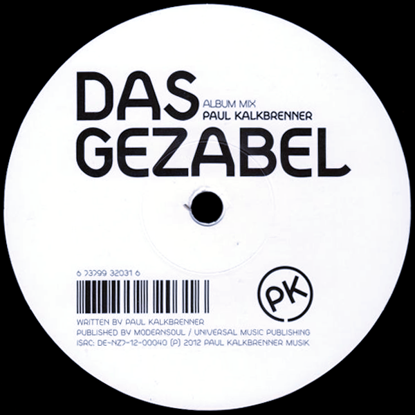 PAUL KALKBRENNER, Das Gezabel Album Mix