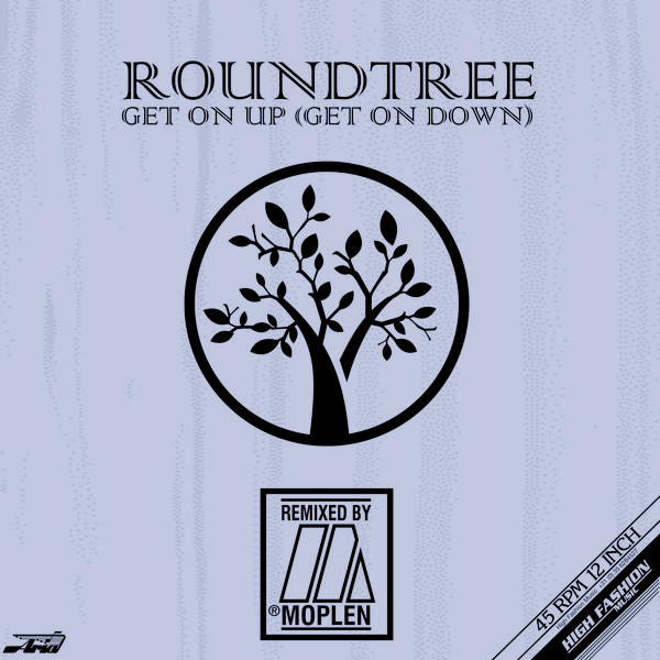 Roundtree, Get On Up ( Get On Down ) ( Moplen Remix )
