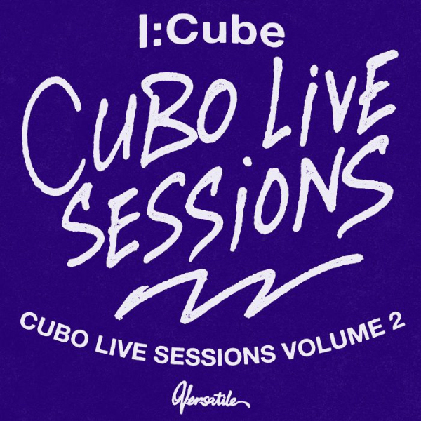 I:CUBE, Cubo Live Session Volume 2