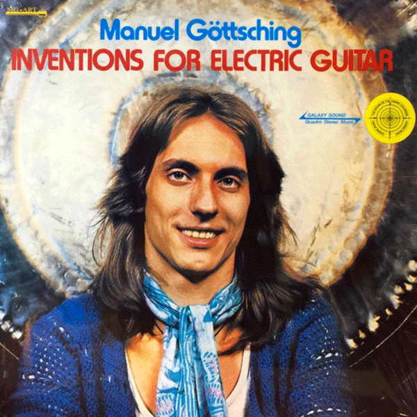 MANUEL GOTTSCHING, Inventions For Electric Guitar