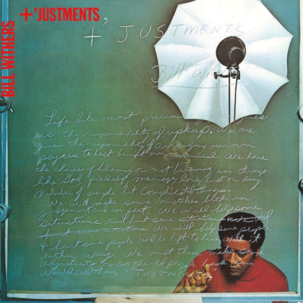 BILL WITHERS, Justments