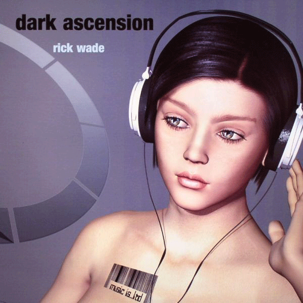 RICK WADE, Dark Ascension