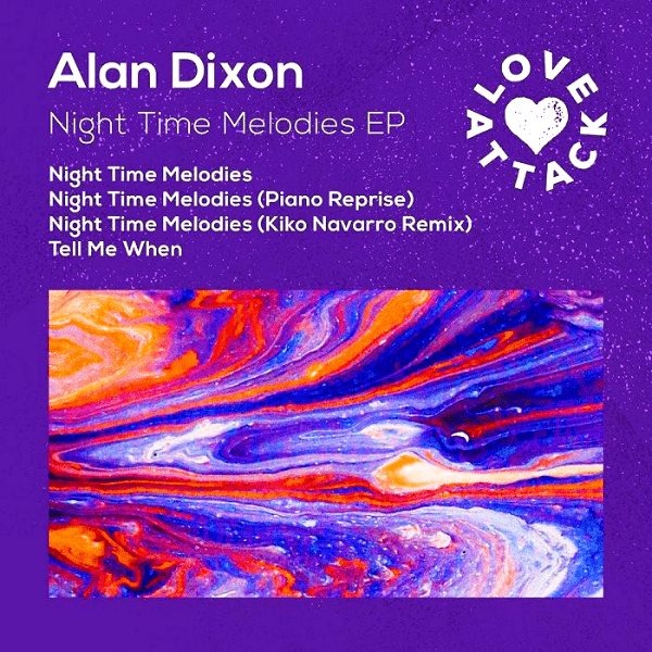 Alan Dixon, Night Time Melodies Ep
