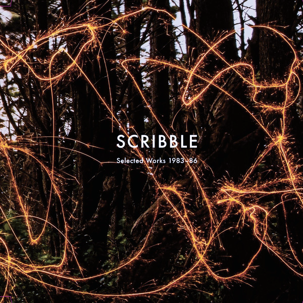Scribble, Selected Works 1983-86