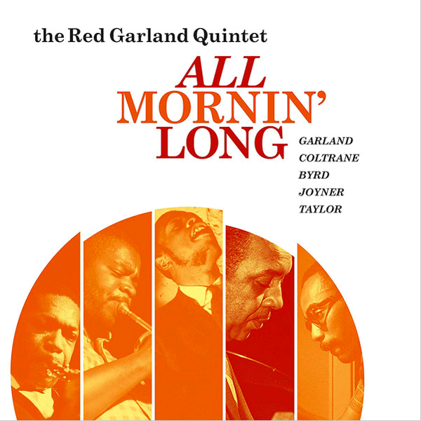 The Red Garland Quintet, All Mornin' Long