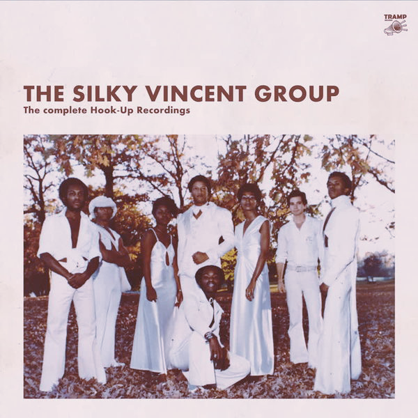 The Silky Vincent Group, The Complete Hook Up Recordings